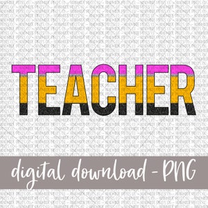 Teacher PNG, Teacher File, Back to School PNG, Grade School, Pencil Print, Sublimation File, Digital Download