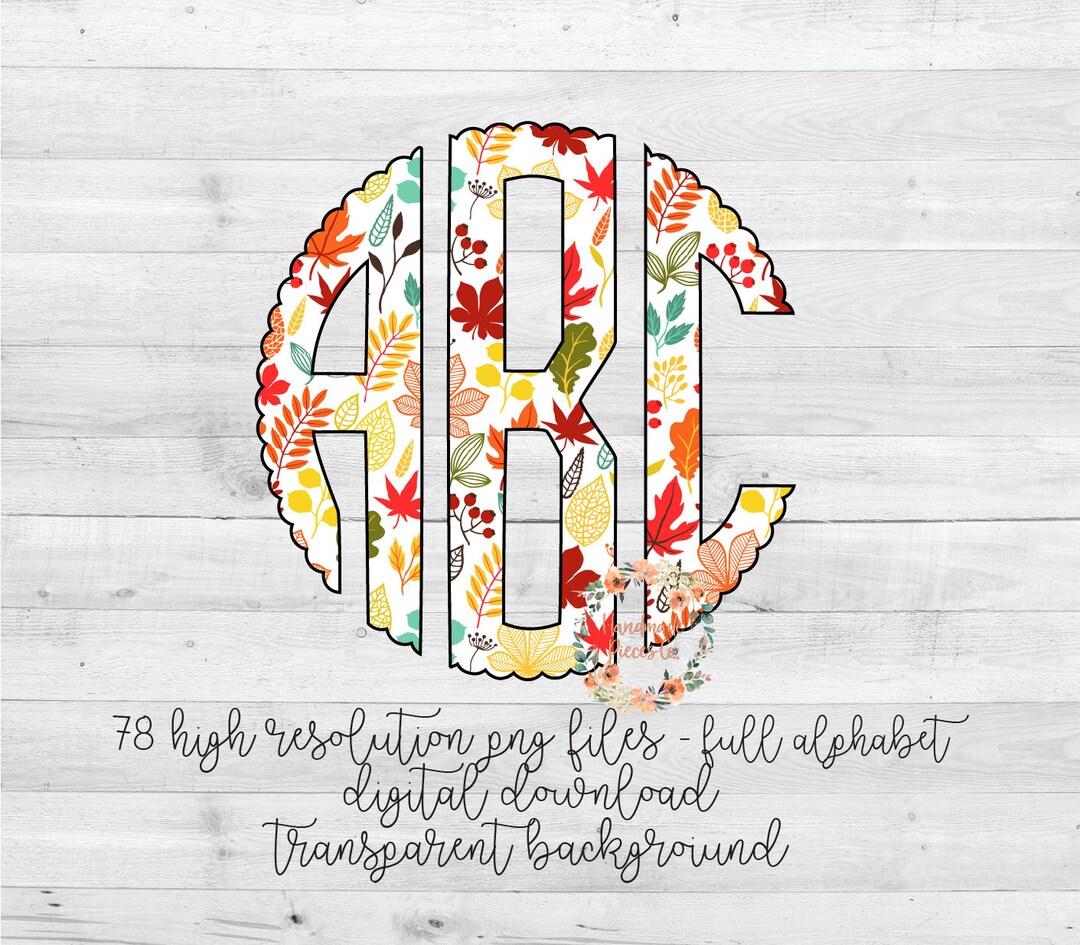 Fall Leaves Monogram, Fall Monogram, Monogram PNG, Full Alphabet ...