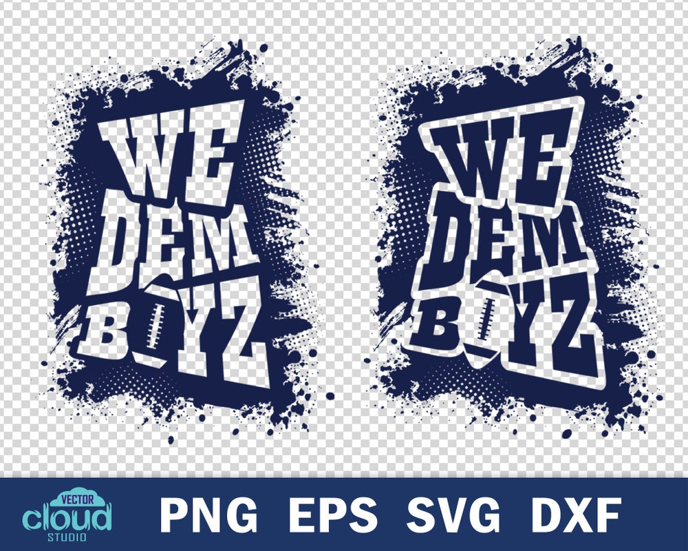 We Dem Boyz Grunge Png, Eps, Svg, Dxf. Distressed American Football Team Fan Design Of Texas For Sublimation T-Shirt Tumbler Mug And Others. Trendy Fashion