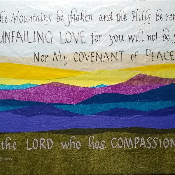 Though the Mountains be Shaken Collage with Calligraphy of Isaiah 54:10