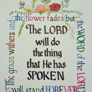 The Word of the Lord will Stand Forever Calligraphy of Isaiah 40:8 and 2 Kings 20 verse 9