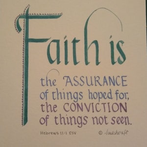 Faith is Assurance Calligraphy of Hebrews 11:1