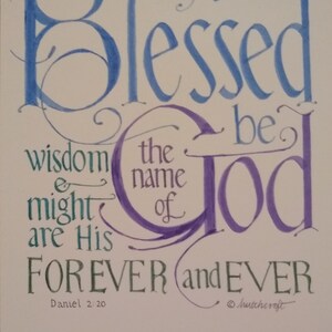 Blessed be the name of God Calligraphy of Daniel 2:20