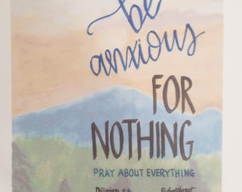 Be Anxious for Nothing Calligraphy of Philippians 4:6