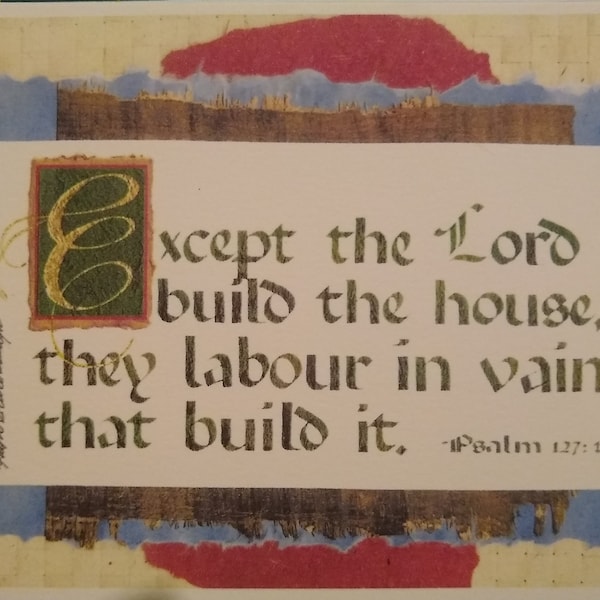 Except the Lord Build the House Calligraphy of Psalm 127:1