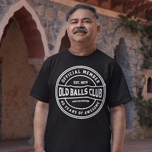 Mens Old Balls Club 50 Years Awesome Fifty 50th Birthday Grandpa T-Shirt