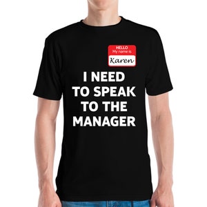 Funny Karen Halloween Costume  Speak To The Manager Saying T-Shirt