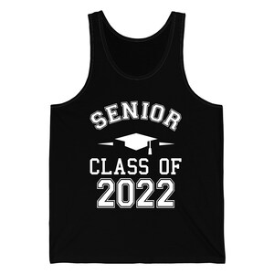 Senior Class Of 2022 High School Graduation Date Graduate Tank Top Men Women