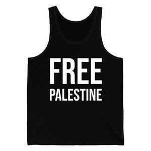 Free Palestine Free Gaza The Palestinian Tank Top Men Women