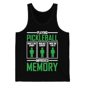 Funny Playing Pickleball Improves Memory Dink Player Tank Top For Men Women