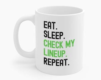 Funny Fantasy Football Eat Sleep Check My Lineup Repeat Season Novelty Dad Gameday Ceramic Coffee Mug For Men