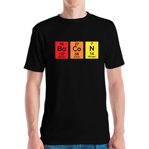Funny The Chemistry of Bacon T Shirt Funny Nerdy Periodic Table Science Tshirt For Men Women