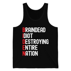 Funny Anti Biden Idiot President 46 Political Tank Top Men Women