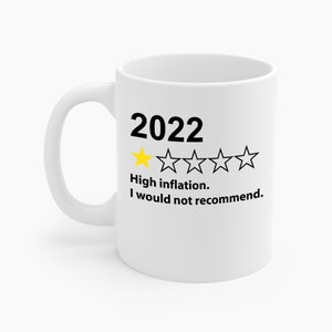 Funny 2022 Very Bad Would Not Recommend Humor Gift Coffee Mug For Men Women