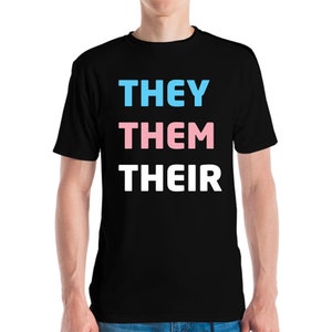 They Them Their LGBTQ Pride Pronouns For Nonbinary Enby NB T-Shirt