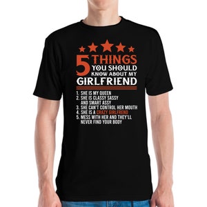 Funny 5 Things You Should Know About My Girlfriend Sarcastic Lovers Tshirt Men Women