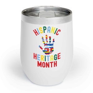 Hispanic Heritage Month Hand Flags Countries Ringneck Tumbler - Chill Wine Tumbler For Men Women