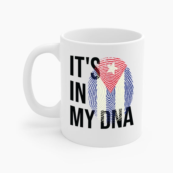 Cuba Its In My DNA Cuban Flag Cuban Coffee Mug For Men Women Etsy
