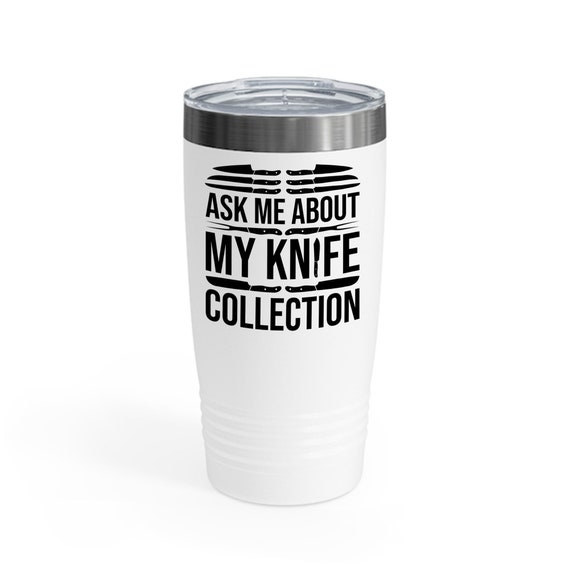 Funny Ask Me About My Knife Collection Knife Collector Ringneck