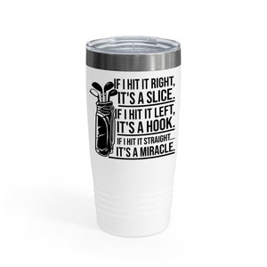 Funny Golf Sayings  Funny Golfing Golfer Men Women Ringneck Tumbler - Chill Wine Tumbler