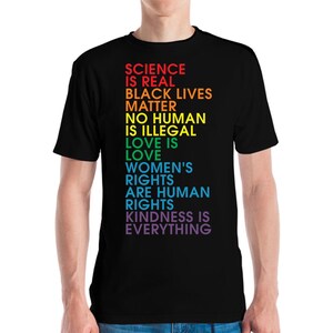 Science is Real Black Lives Matter Justice Equality Love Woman Rights Tee Shirt Tshirt For Men Women