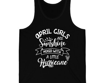 Mes personalizado Personalizado Las chicas de abril son sol mezclado con un pequeño huracán Cumpleañera Fiesta camiseta sin mangas
