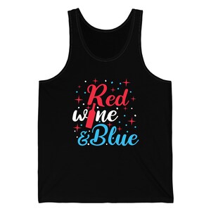 Funny Red White and Blue Wine Tshirt 4th of July Drinking Tank Top For Women