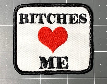 Bitches Love me patch, Dog Valentines harness / vest patch for the male dogs.