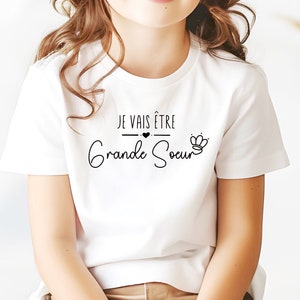 T-shirt future grande soeur, Annonce grossesse, Bientôt grande soeur, T-shirt enfant je vais être grande soeur