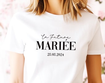 T-shirt mariée, Cadeau mariée, Cadeau EVJF, Future mariée, T-shirt personnalisé