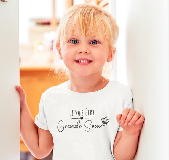 Teeshirt Enfant - Je Vais Être Grande Sœur - Bébé Arrive