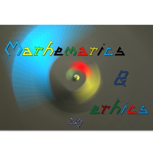 Peut inclure: Une image abstraite colorée avec le texte "Mathematics & ethics" dans une police de caractères stylisée. L'arrière-plan est une image floue d'une spirale bleue et jaune.
