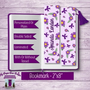 Purple Flowers Bookmark, Add Personalization, Double Sided, With Or Without Tassel 8&quot;x2&quot;,Laminated, Purple Bookish Handmade Custom Name Gift
