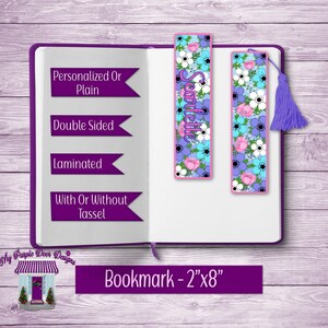 Purple, Pink, & Aqua Floral Bookmark Add Personalization, Double Sided With Or Without Tassel 8&quot;x2&quot; Laminated, Gift for Book Lover, Teacher