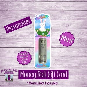 May include: Easter-themed money roll gift card with a cartoon bunny, eggs, and the text "Happy Easter!" The card is personalized with the name "Larissa" and includes the text "Love Mom."