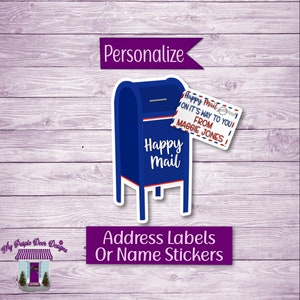 May include: Blue and red mailbox sticker with the text "Happy Mail" and a smaller sticker attached that says "Happy Mail on it's way to you! From Maggie Jones!"