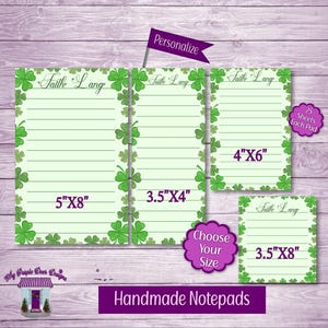 May include: Personalized notepad with a green shamrock design. Choose from three sizes: 5x8 inches, 3.5x4 inches, and 4x6 inches. Each notepad has 25 sheets.