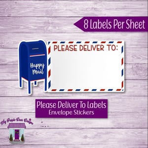 May include: Sheet of envelope stickers with a mailbox graphic and the text "Happy Mail." The stickers have a white background with red and blue accents and the text "PLEASE DELIVER TO:" and "8 Labels Per Sheet."