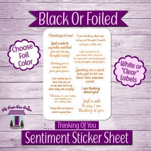 May include: A sheet of sentiment stickers with phrases like "Thinking of you!" and "Just a note to say I am thinking of you." The stickers are white with black text and are labeled "White or Clear Labels."