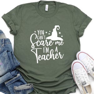 Halloween Teacher Shirt, Halloween Shirt, You Can't Scare Me I'm A Teacher, Teacher Halloween, Teacher Shirts, Gift For Teacher image 5
