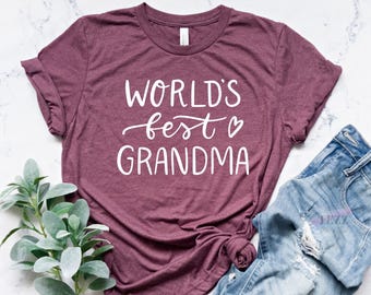 Grandma Shirt, Worlds Best Grandma, Grandma Gift, Best Grandma Shirt, Gift For Grandma, Mothers Day Gift, Nana Shirt, Best Grandma Shirt