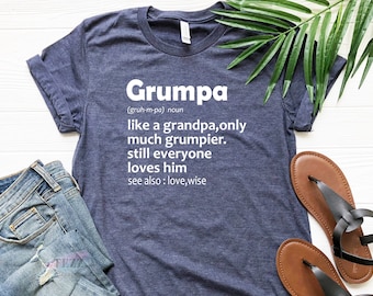 Grumpa Shirt, Funny Grandpa Shirt, Grandpa Shirt, Fathers Day Gift, Gift For Grandpa, Only Grumpier, Grumpa Gift