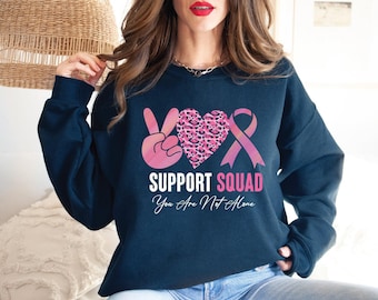 Breast Cancer Fighter Support Group Shirt, Support Squad You Are Not Alone, Cancer Awareness Shirt, Breast Cancer Shirt, Cancer Warrior Tee
