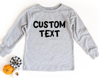 Custom Long Sleeve   Shirt, Personalized Long Sleeve   Shirt, Custom Text On Shirt For  , Custom Student Shirt Personalized Tee
