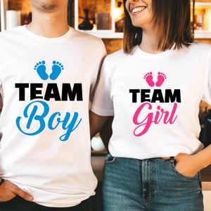 Team Girl Shirt, Gender Reveal Shirt,  Pregnancy Announcement Shirt, Baby Shower T-Shirt, Team Boy Shirt, Team Girl And Boy Tees