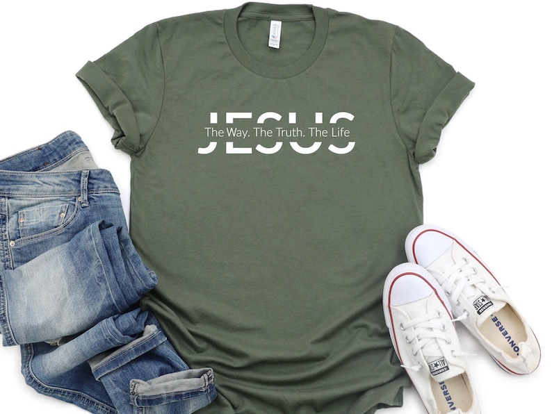 Jesus Shirt | Jesus Gift | Christian Gift | Jesus The Way The Truth The Life Shirt | Christian Shirt | Religious Shirt | Religious Gift image 2