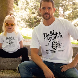 Daddy And Daughter Shirt, Father's Day Gift, Matching Father And Daughter Shirts, Best Friends For Life Shirt, Father's Day Shirt