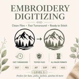 May include: An advertisement for embroidery digitizing services. The image features the text "EMBROIDERY DIGITIZING" and details like "Clean Files," "Fast Turnaround," and "Ready to Stitch." It includes a mountain and tree design, along with file format options and the text "Perfect for hats, polos, jackets, patches & more."