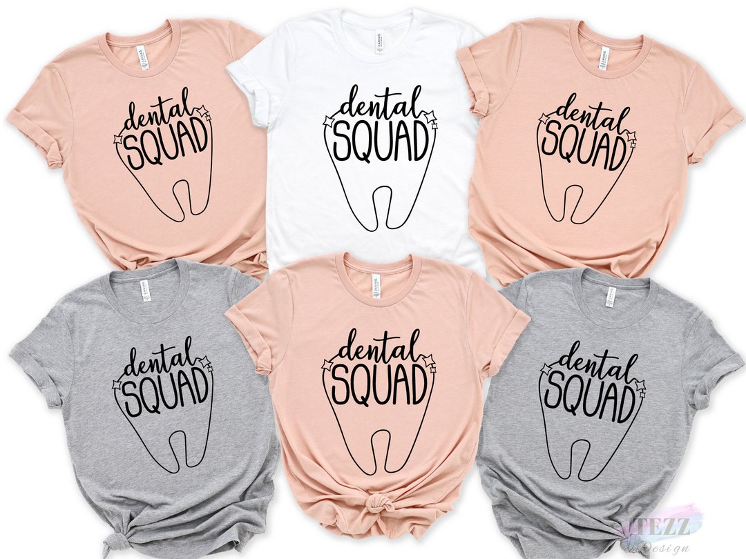 Dental Squad Shirt, Gift for Dentist, Dentist Shirt, Dental Shirt