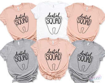 Dental Squad Shirt, Gift For Dentist, Dentist Shirt, Dental Shirt, Custom Dental Shirt, Dental Team Shirts, Dental Student Shirt